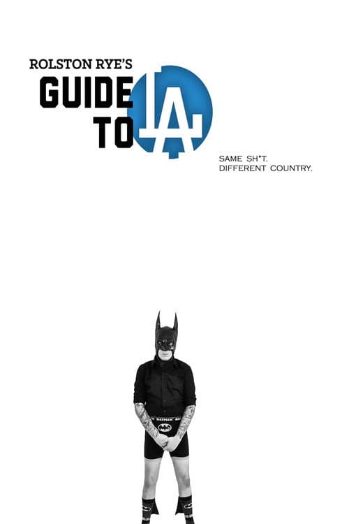 Rolston Rye's Guide to LA Season 1 poster