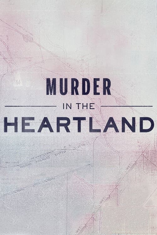 Murder in the Heartland Season 1 poster
