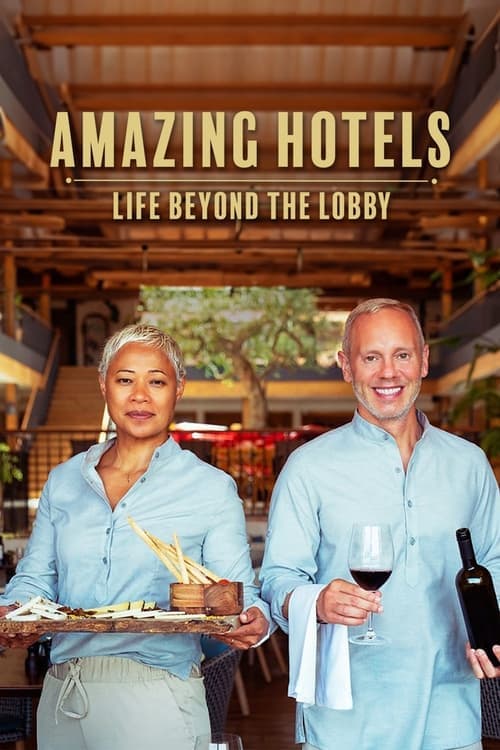 Amazing Hotels: Life Beyond the Lobby Series 6 poster