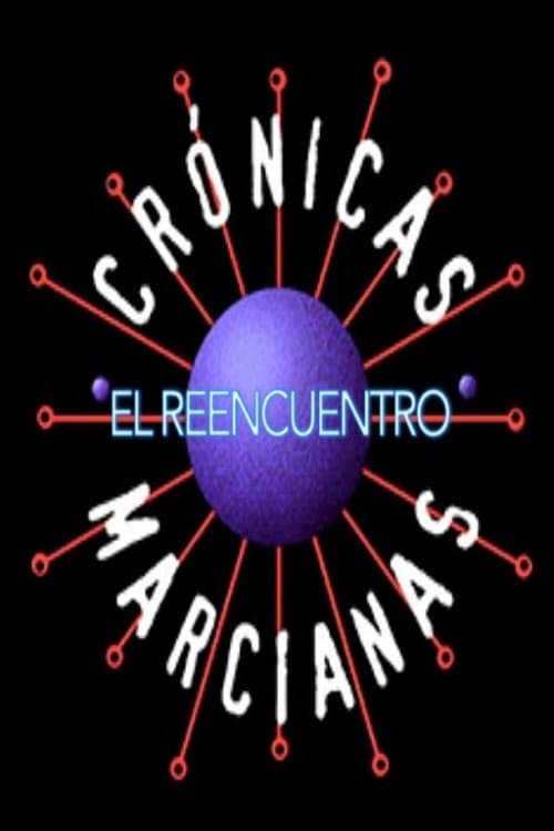 Crónicas Marcianas: El Reencuentro Season 1 poster