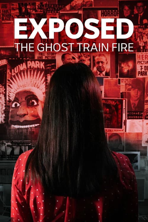 EXPOSED The Ghost Train Fire poster
