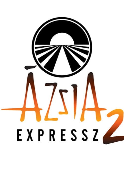 Ázsia Expressz Season 2 poster