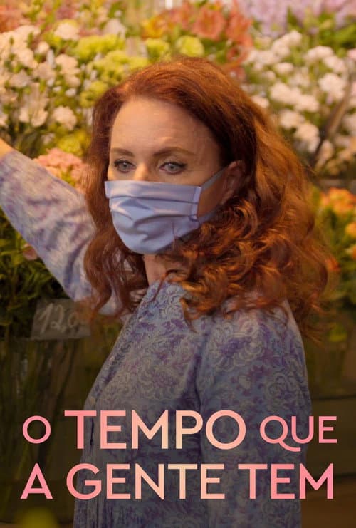 O Tempo que a Gente Tem Season 1 poster