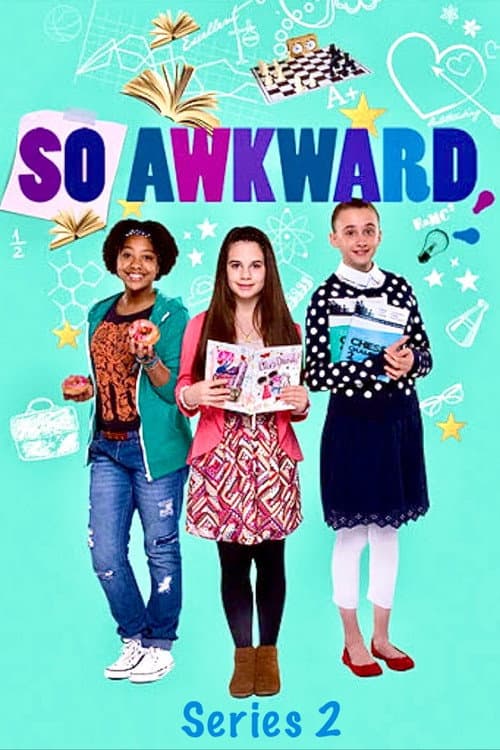 So Awkward Season 2 poster