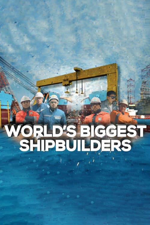 World's Biggest Ship Season 1 poster
