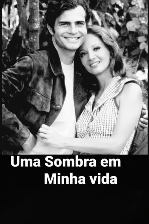 Uma Sombra em Minha Vida Season 1 poster
