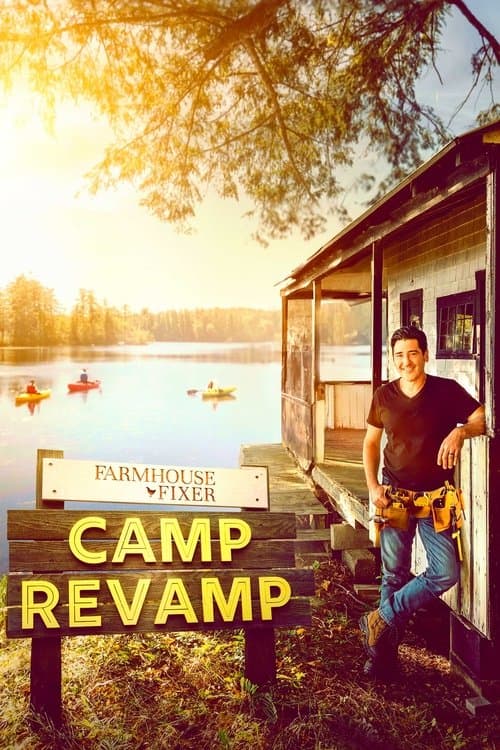 Farmhouse Fixer: Camp Revamp Season 1 poster