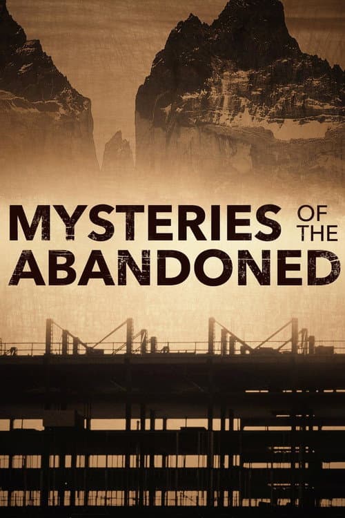 Mysteries of the Abandoned Season 2 poster
