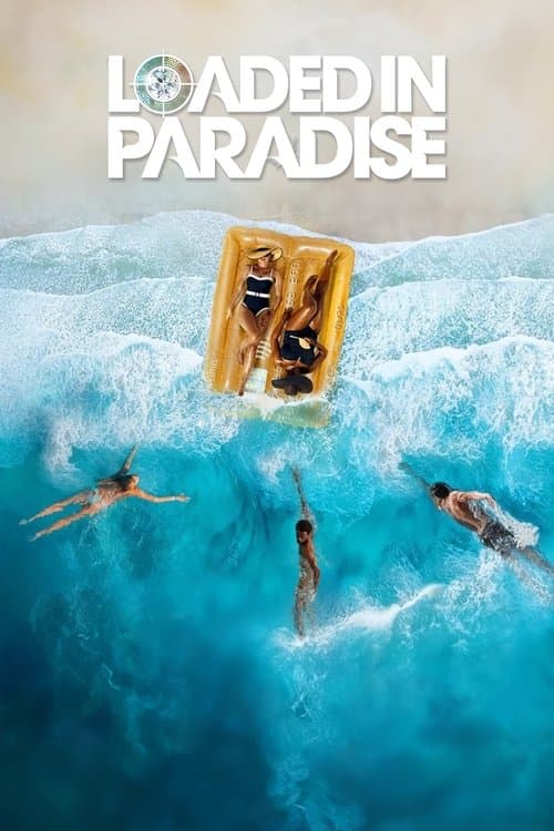 Loaded in Paradise Season 2 poster