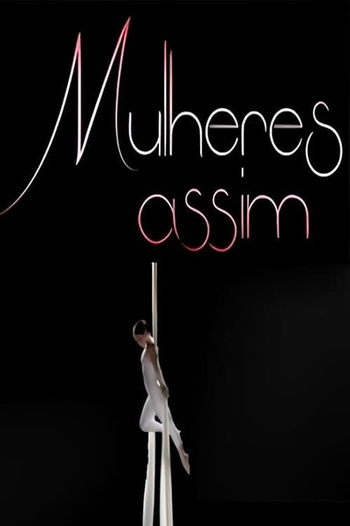 Mulheres Assim Season 1 poster