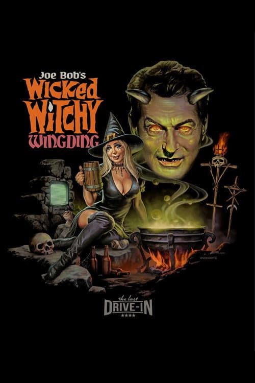 The Last Drive-In with Joe Bob Briggs:  Joe Bob's Wicked Witchy Wingding Season 1 poster