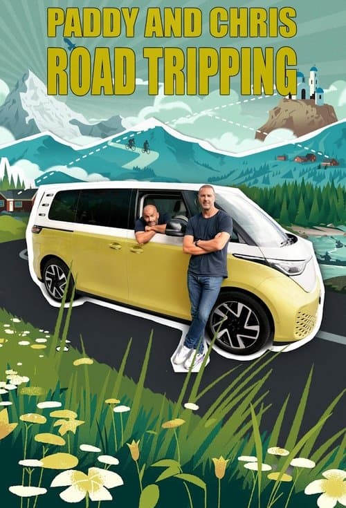 Paddy and Chris: Road Tripping Series 1 poster