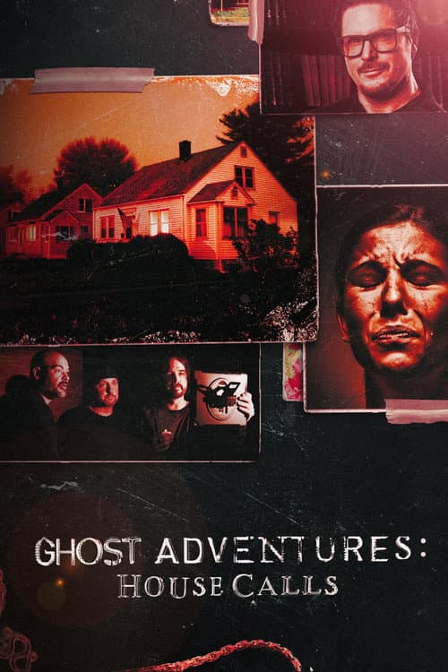 Ghost Adventures: House Calls Season 1 poster