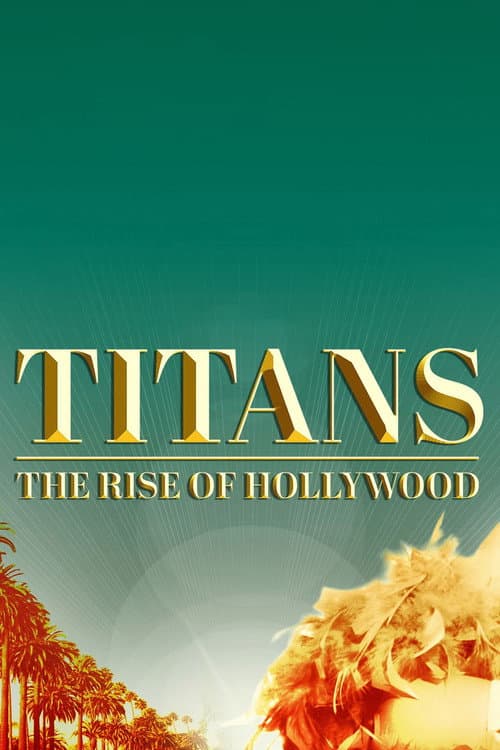 Titans: The Rise of Hollywood Season 1 poster