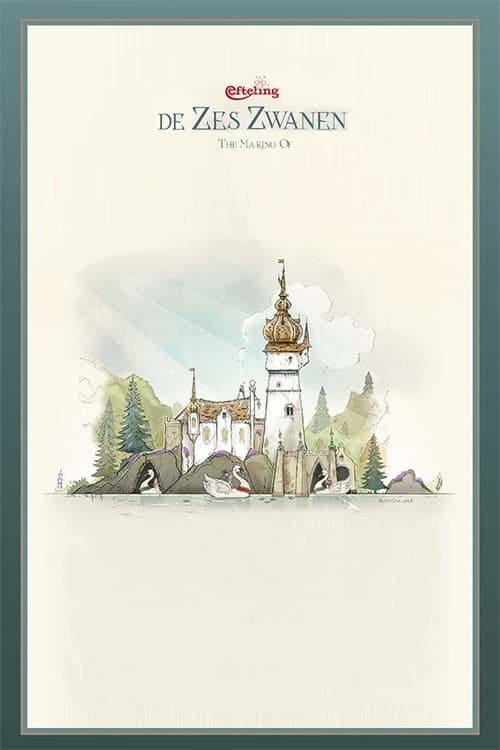 Efteling: The Making Of De Zes Zwanen Season 1 poster
