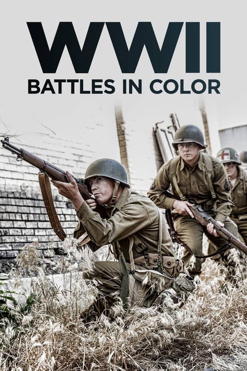 WWII Battles in Color Season 1 poster