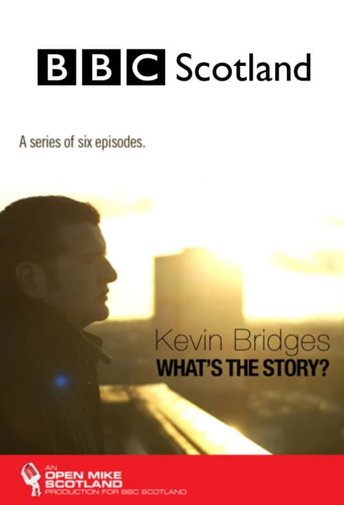 Kevin Bridges: What's the Story? Season 1 poster