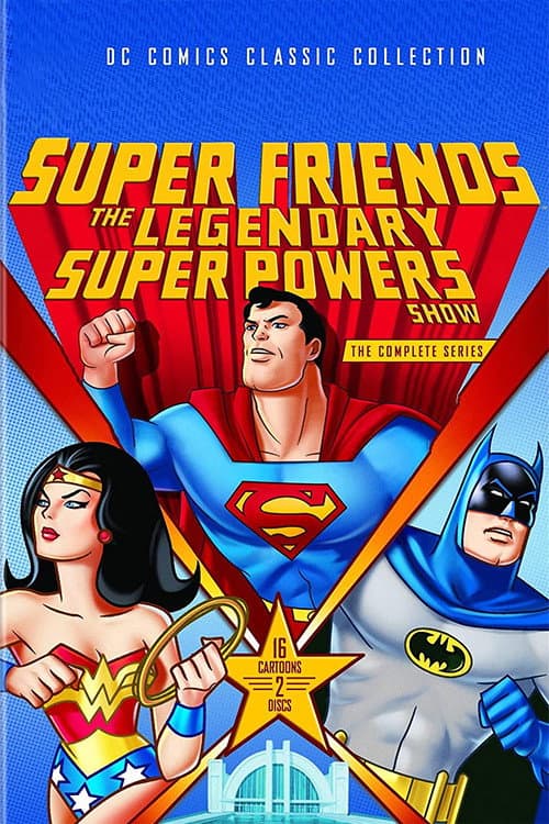 Super Friends Super Friends: The Legendary Super Powers Show poster