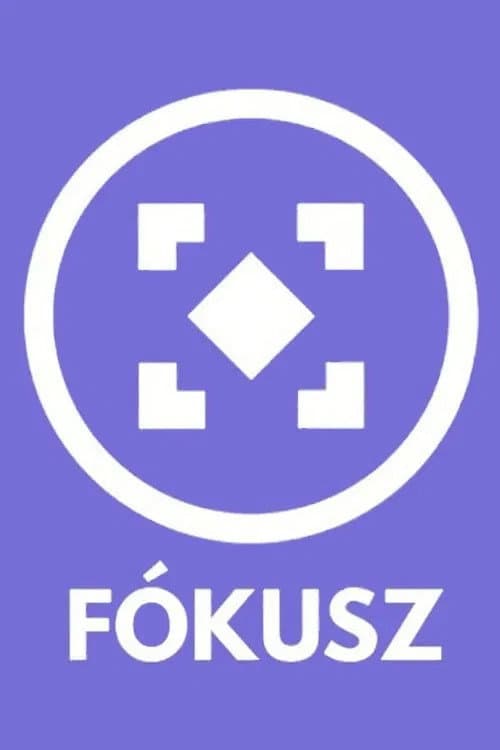 Fókusz Season 1 poster