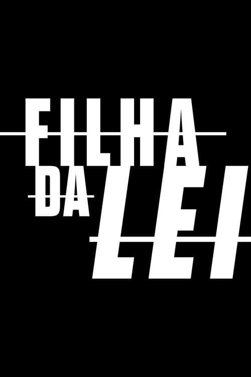 Filha da Lei Season 1 poster