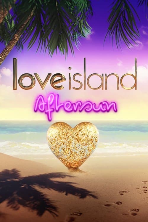 Love Island: Aftersun Season 2 poster