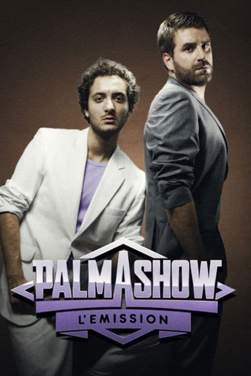 Palmashow - L'émission Season 1 poster