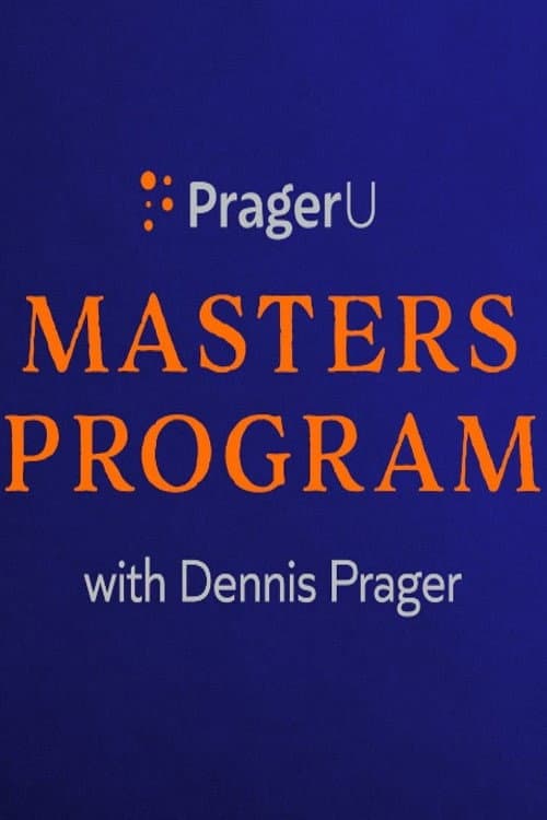 PragerU Master’s Program with Dennis Prager Season 1 poster