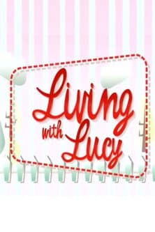 Living With Lucy Season 2 poster