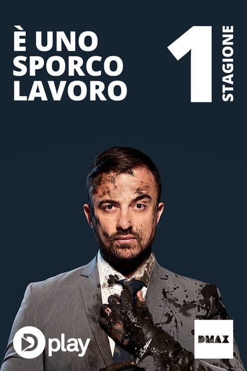 È uno sporco lavoro Season 1 poster