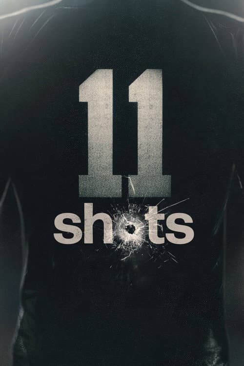 11 Shots Season 1 poster