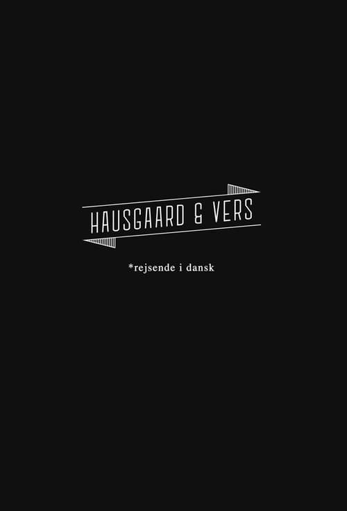 Hausgaard & Vers - Rejsende i Dansk Season 1 poster
