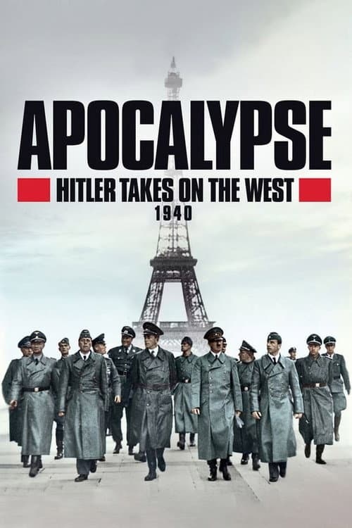 Apocalypse: Hitler Takes on the West Miniseries poster