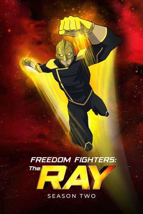 Freedom Fighters: The Ray Earth X poster