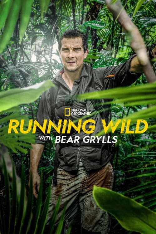 Running Wild with Bear Grylls Season 6 poster