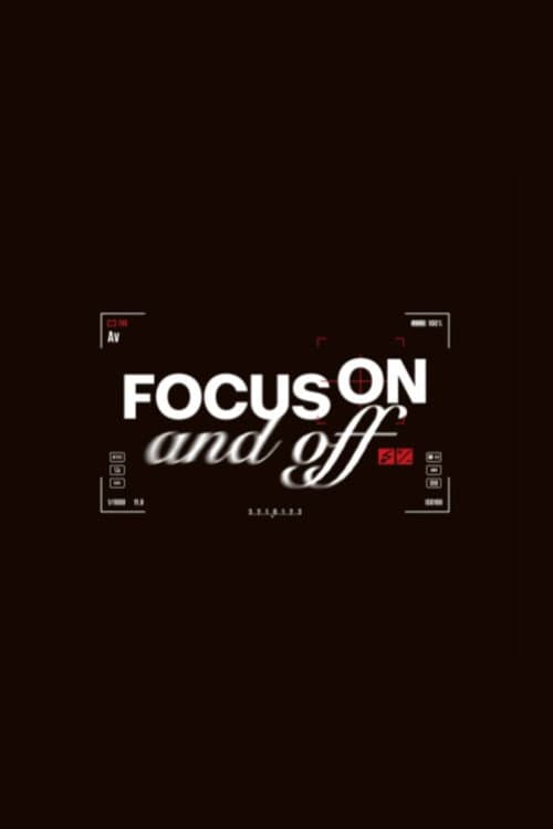ONF [FOCUS ON AND OFF] Season 1 poster