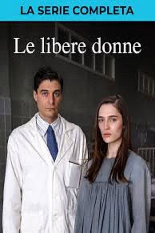 Le libere donne Season 1 poster