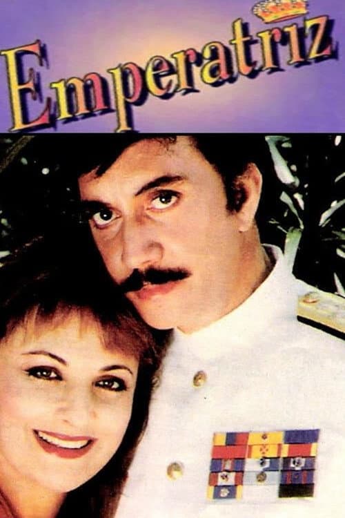 Emperatriz Season 1 poster
