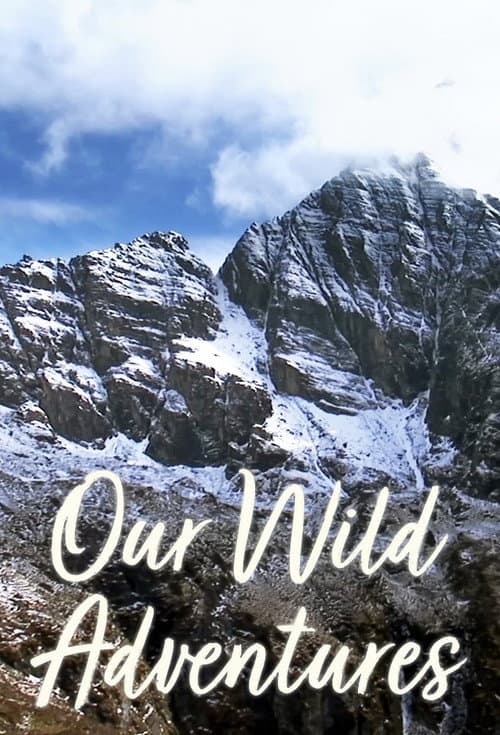 Our Wild Adventures Season 1 poster