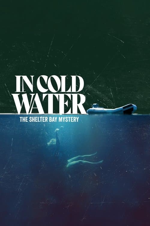 In Cold Water: The Shelter Bay Mystery Miniseries poster