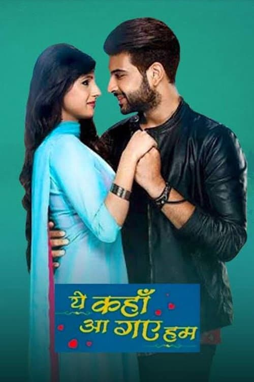Yeh Kahan Aa Gaye Hum Season 1 poster