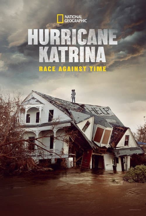 Hurricane Katrina: Race Against Time Season 1 poster