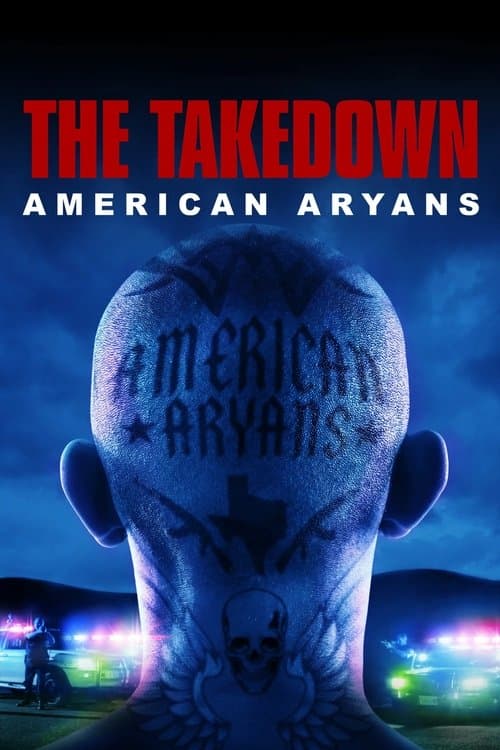 The Takedown: American Aryans Miniseries poster