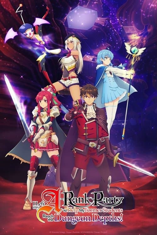 I Left My A-Rank Party to Help My Former Students Reach the Dungeon Depths! Season 2 poster