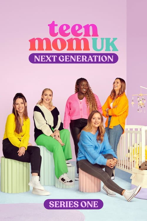 Teen Mom UK: Next Generation Series 1 poster