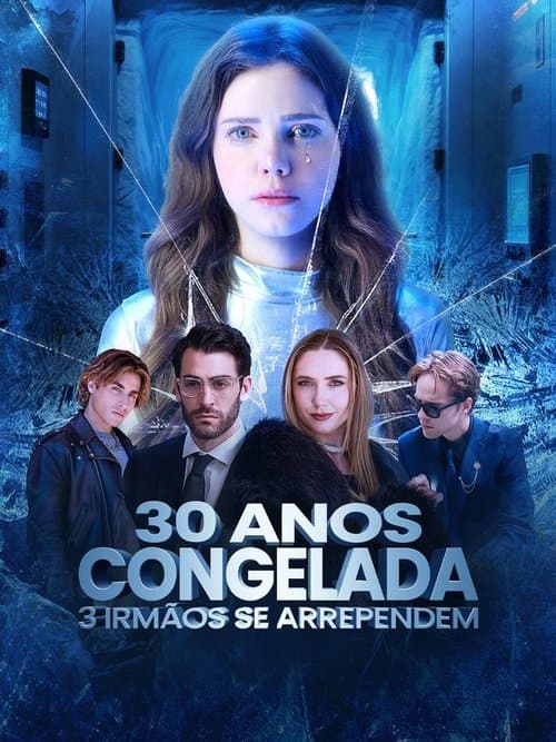 30 Years Frozen, 3 Brothers Regret Season 1 poster
