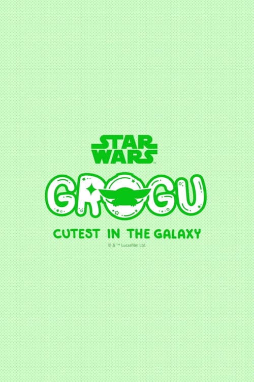 Grogu Cutest In The Galaxy Season 1 poster