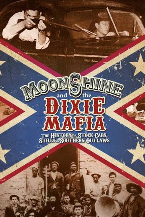 Moonshine and the Dixie Mafia Season 1 poster