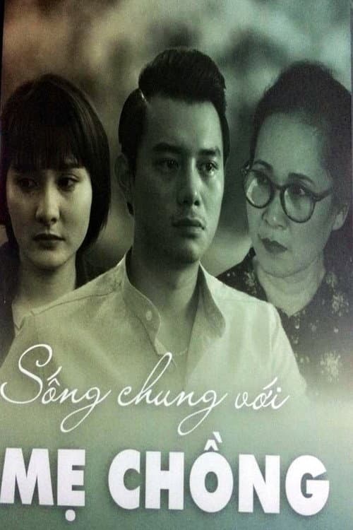 Sống chung với mẹ chồng Season 1 poster