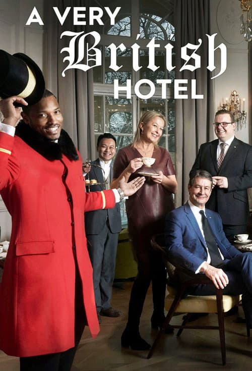 A Very British Hotel Season 1 poster