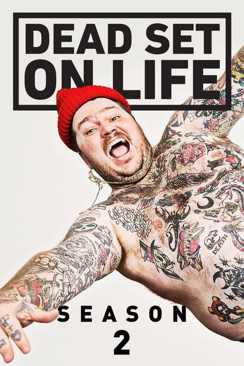 Dead Set on Life Season 2 poster